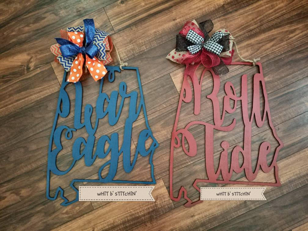 State of Alabama Door Hanger, football door hanger, War Eagle Door Hanger,  Roll Tide Door Hanger,  Auburn/Alabama football door hanger